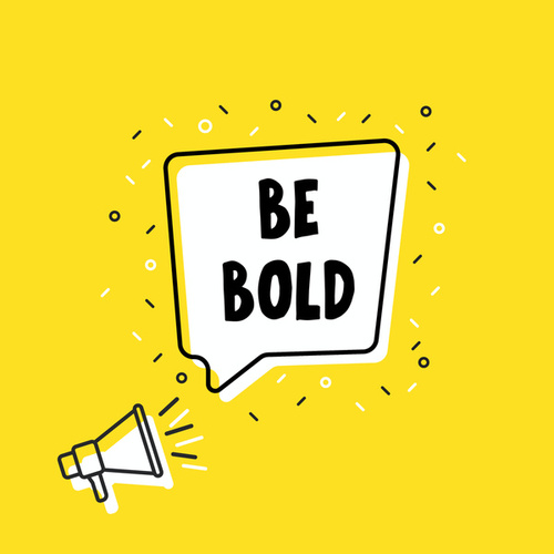 be bold.jpg